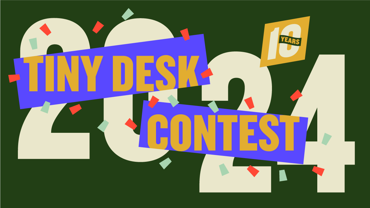 NPR’s Outstanding Tiny Desk Contest 2024 Here’s How to Enter